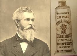 Dr Washington Sheffield - Historia de las pastas dentales